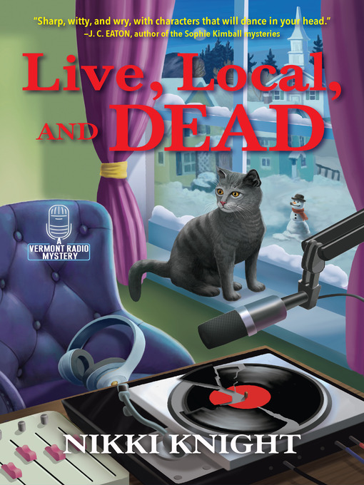 Title details for Live, Local, and Dead by Nikki Knight - Available